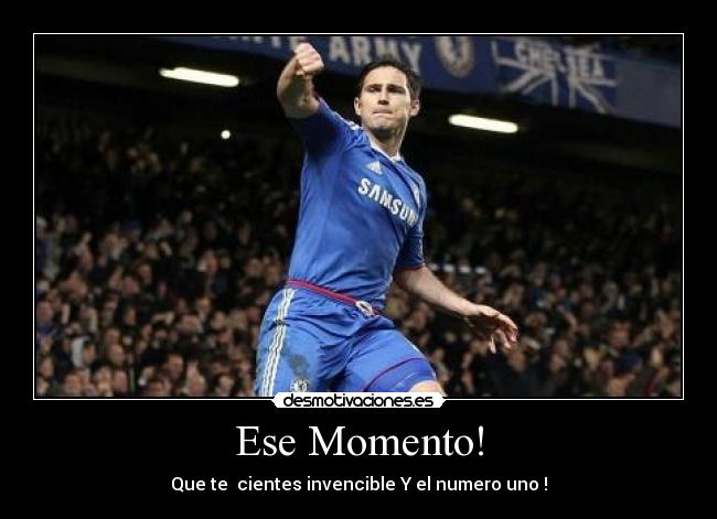 Ese Momento! -