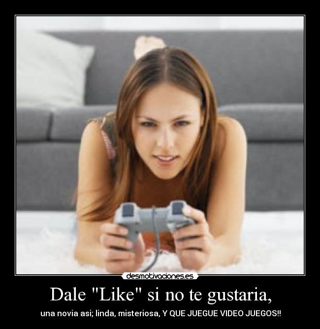 Dale Like si no te gustaria, - 