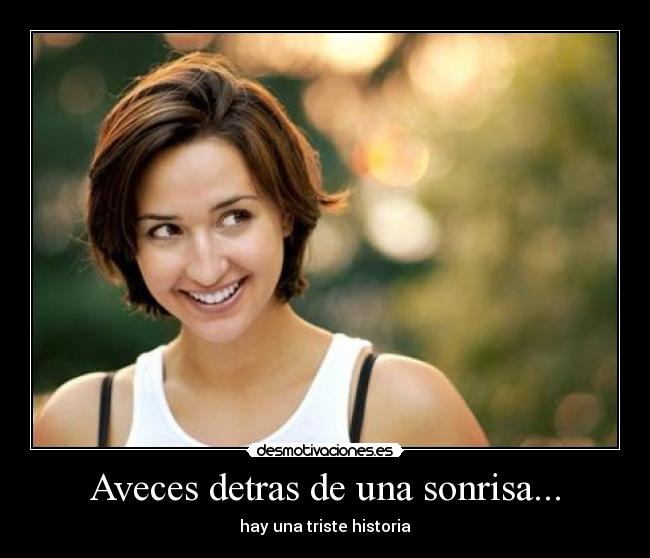 Aveces detras de una sonrisa... - 