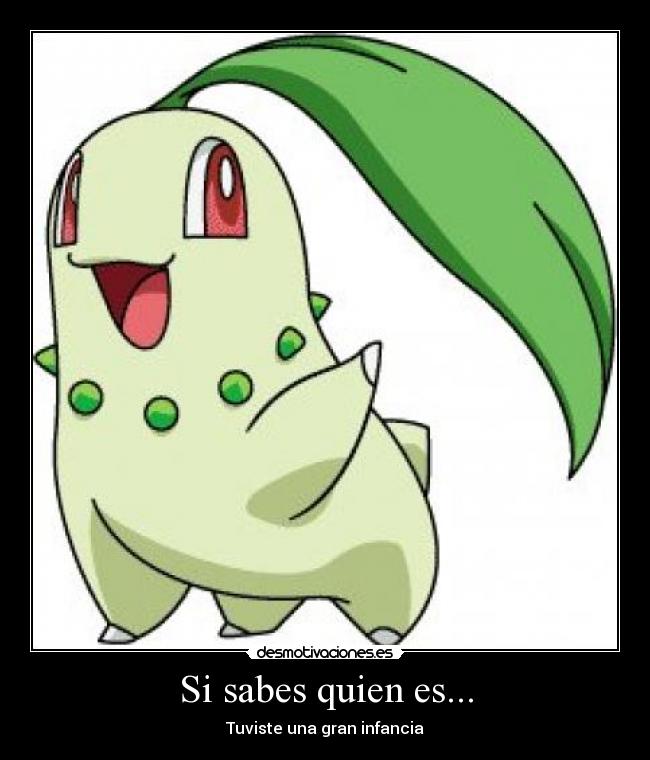 Si sabes quien es... - Tuviste una gran infancia