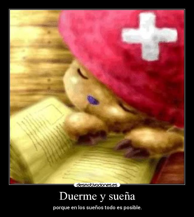 Duerme y sueña -