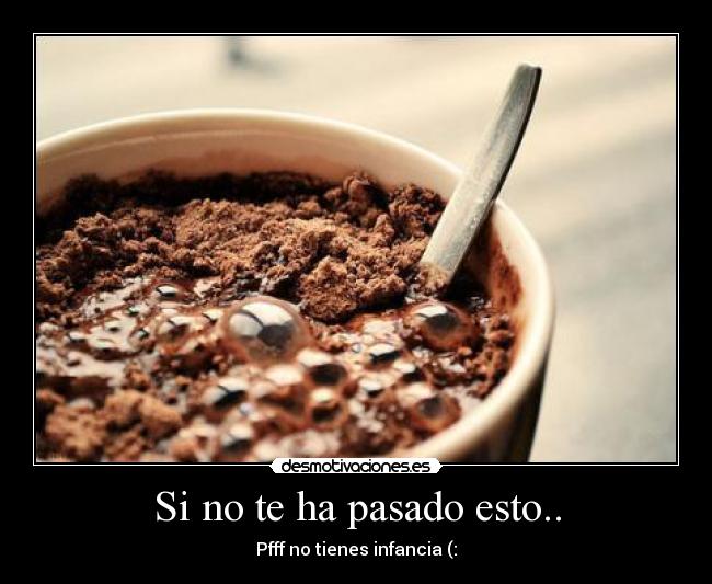 Si no te ha pasado esto.. -