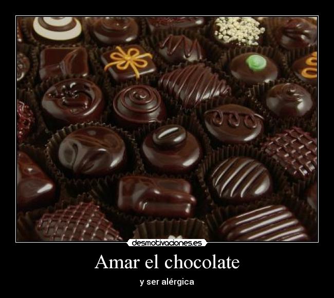 Amar el chocolate - y ser alérgica