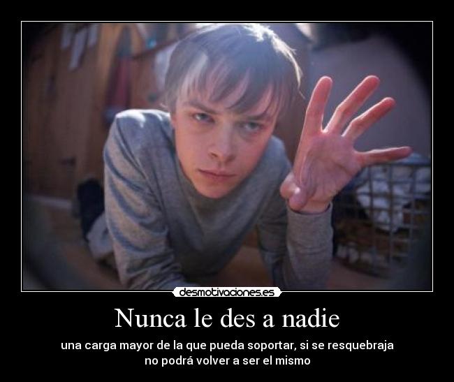 Nunca le des a nadie - 