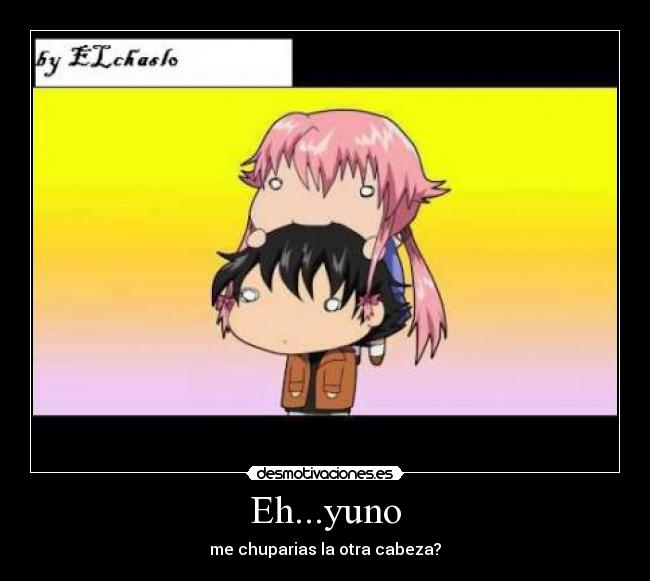 Eh...yuno - 