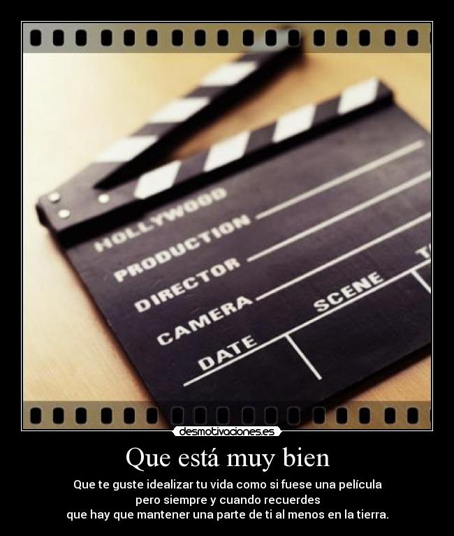 Que está muy bien -