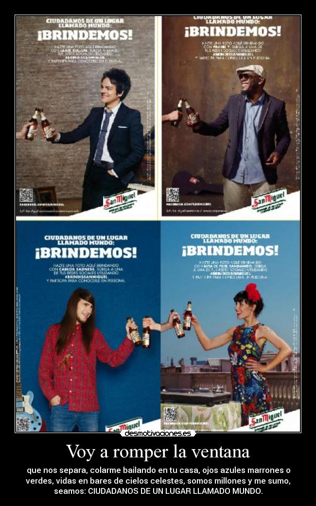 Voy a romper la ventana - 