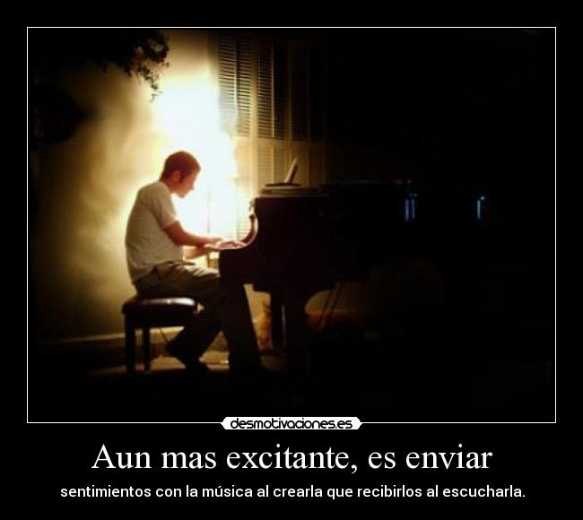 Aun mas excitante, es enviar -