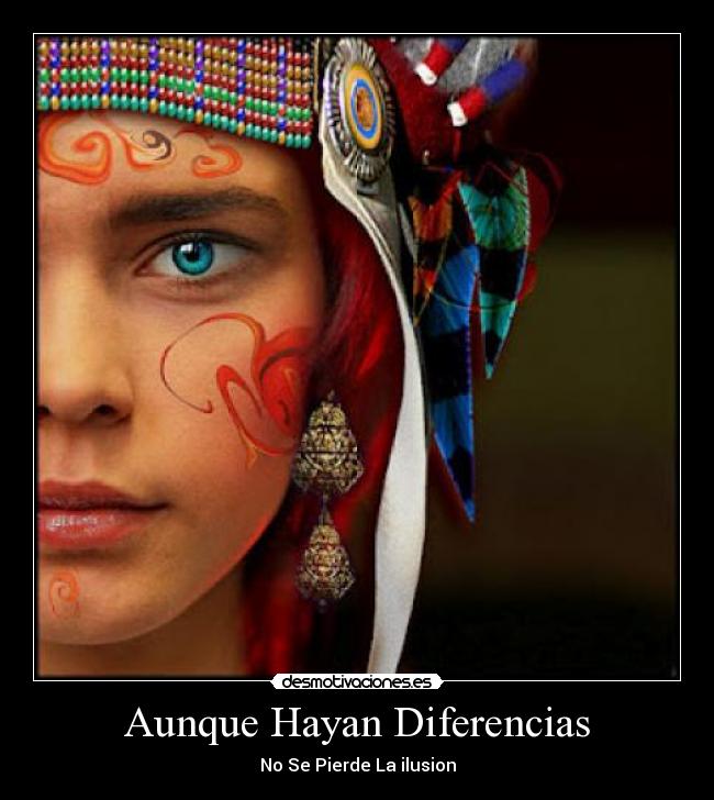 Aunque Hayan Diferencias - No Se Pierde La ilusion