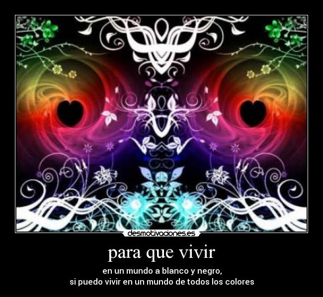 para que vivir -