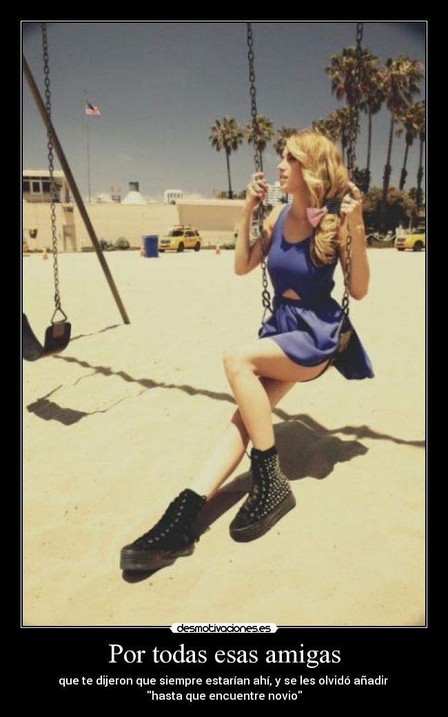 Por todas esas amigas - 