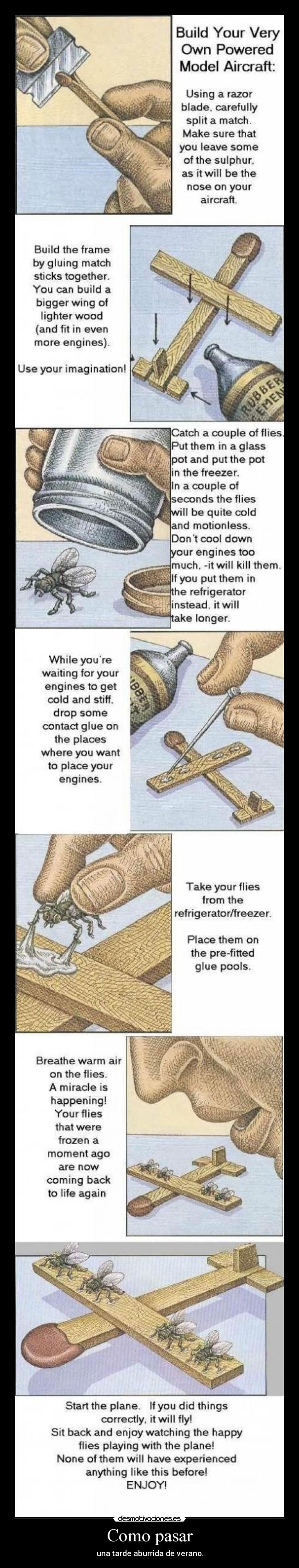 Como pasar - una tarde aburrida de verano.