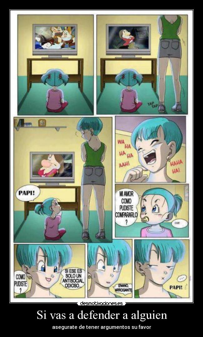 Si vas a defender a alguien - asegurate de tener argumentos su favor