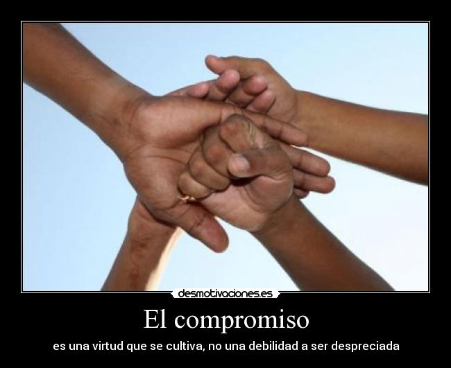 carteles comprometerse desmotivaciones