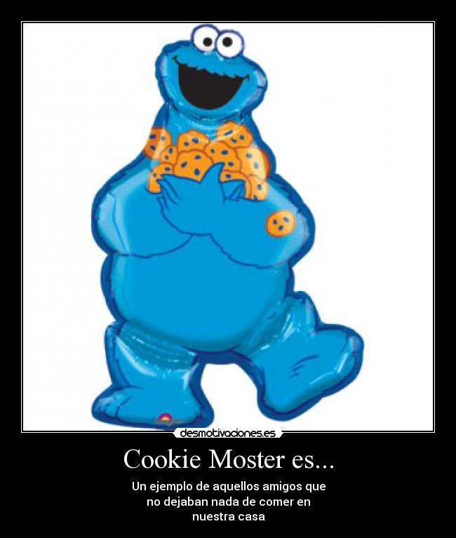 carteles cookie moster desmotivaciones
