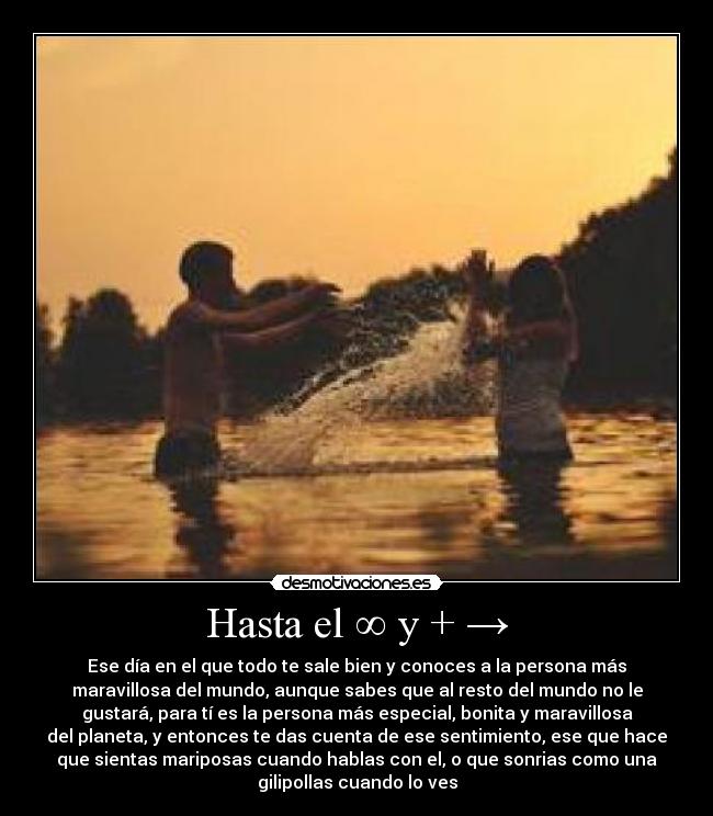 Hasta el ∞ y + → -