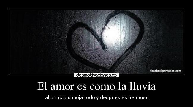 El amor es como la lluvia - 