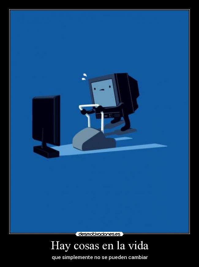 carteles vida simplemente pueden cambiar desmotivaciones