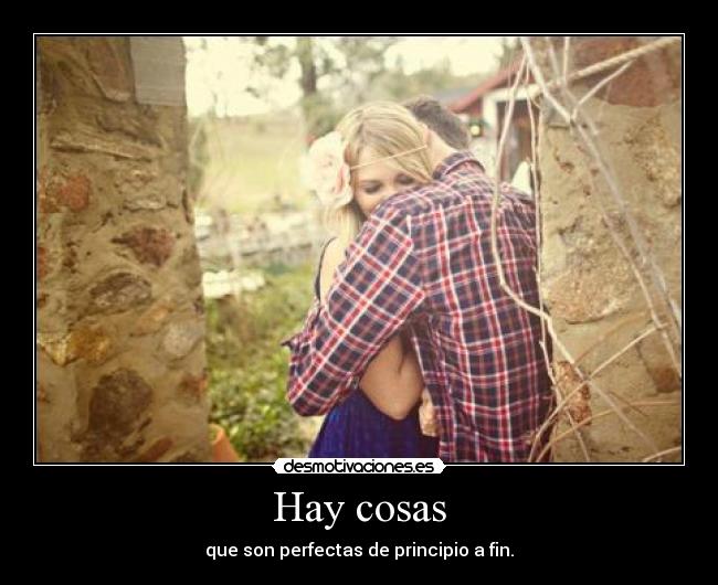 Hay cosas -