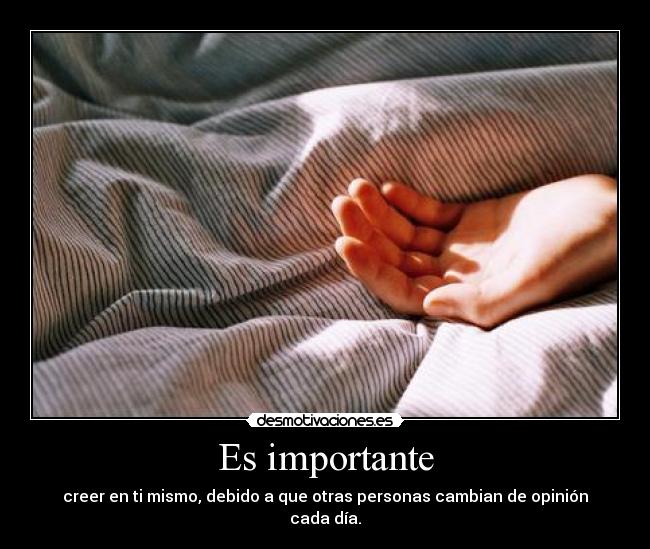 Es importante -