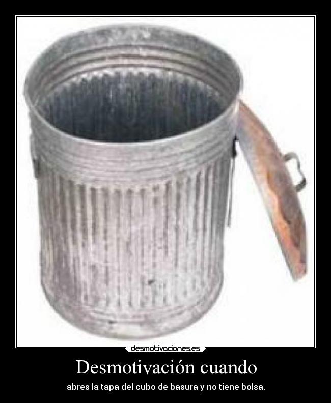 Desmotivación cuando -