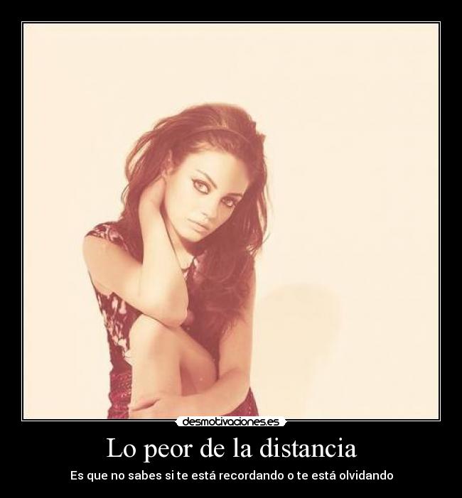 carteles distancia tan lejos desmotivaciones