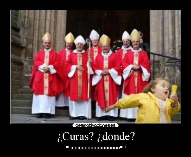 ¿Curas? ¿donde? - 