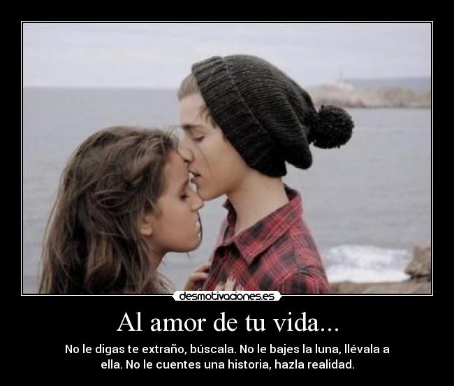 Al amor de tu vida... - 