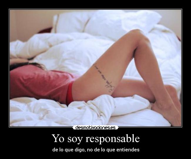 Yo soy responsable - de lo que digo, no de lo que entiendes