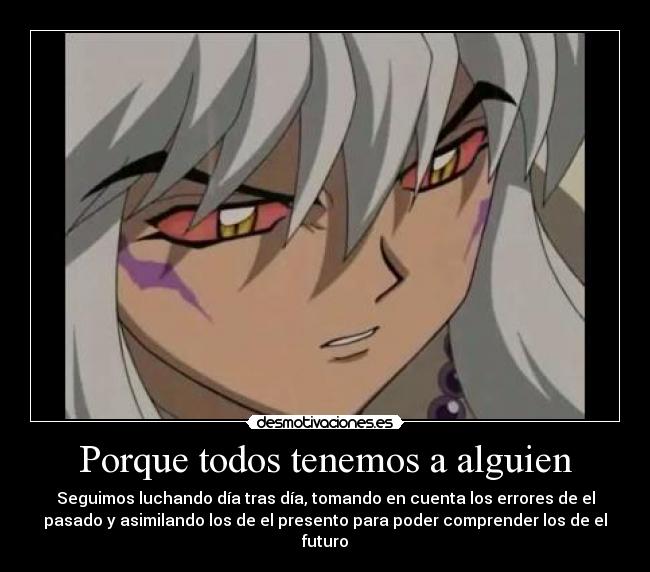 Porque todos tenemos a alguien -