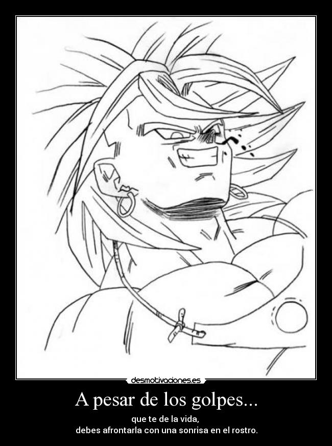 A pesar de los golpes... -