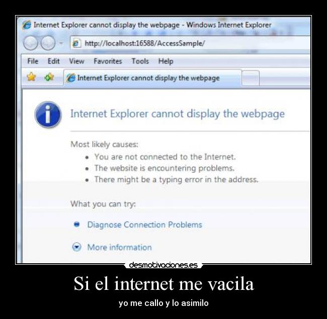 Si el internet me vacila - yo me callo y lo asimilo