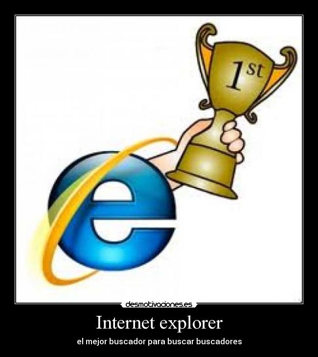 Internet explorer - el mejor buscador para buscar buscadores