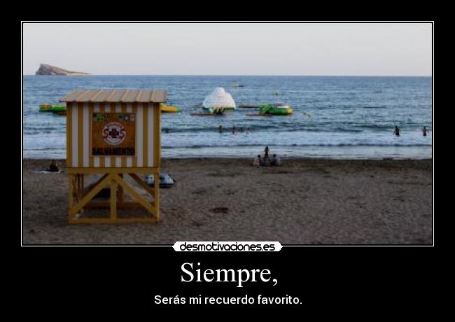 Siempre, - 
