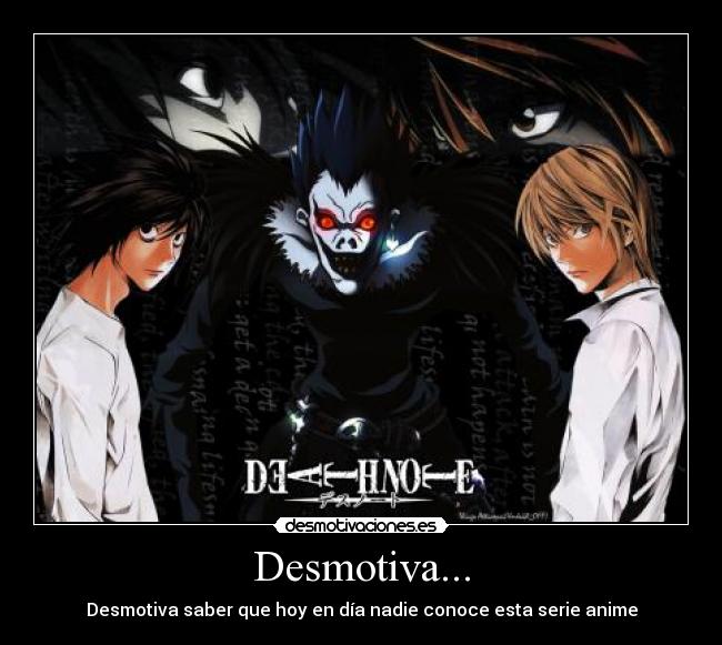 Desmotiva... - Desmotiva saber que hoy en día nadie conoce esta serie anime