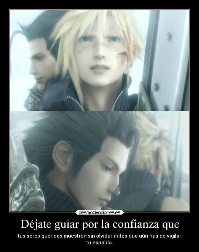 carteles confianza darkskyx empirico nomiresaqui finalfantasy adventchildren fies siquiera propia sombra desmotivaciones