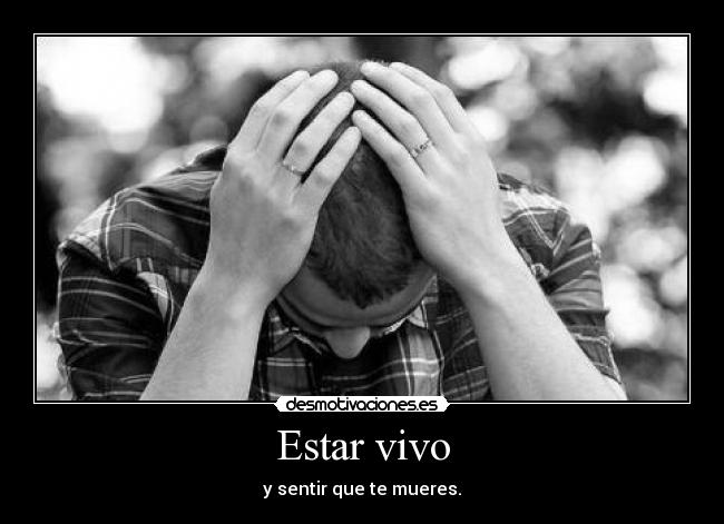 Estar vivo -