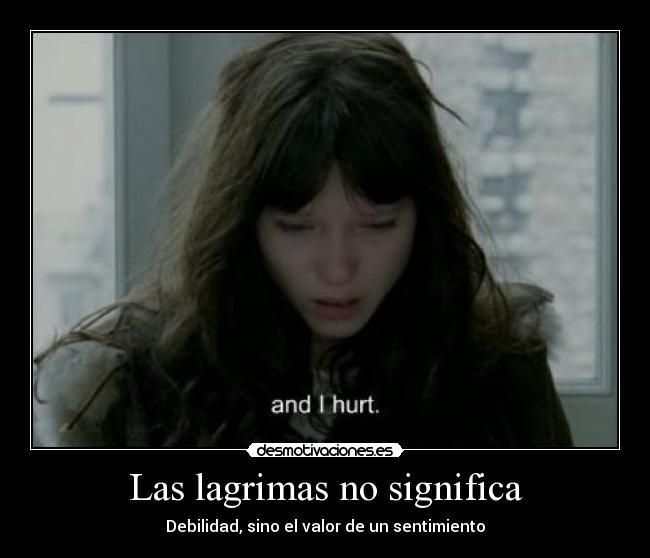 Las lagrimas no significa -