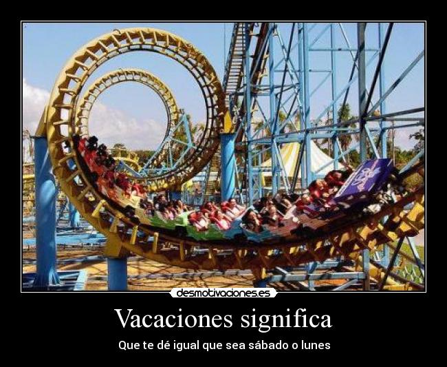 Vacaciones significa - 