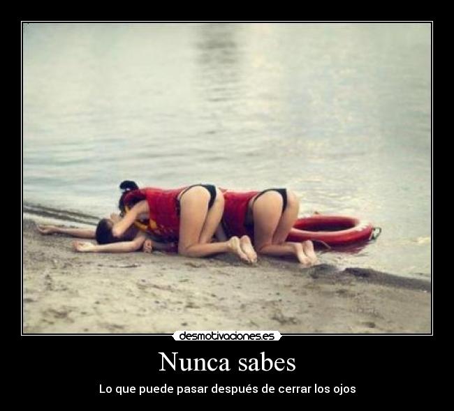 Nunca sabes - 