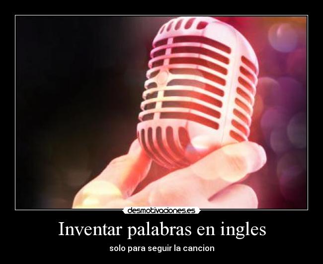 Inventar palabras en ingles - 