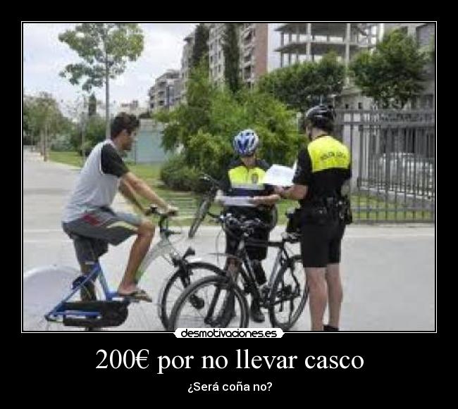 200€ por no llevar casco - 