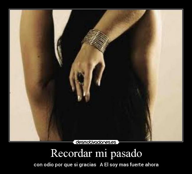 carteles pasado pasado desmotivaciones