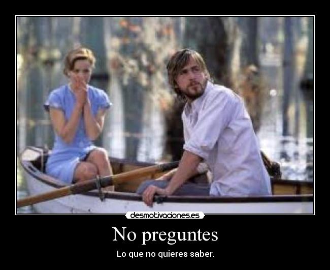 No preguntes -