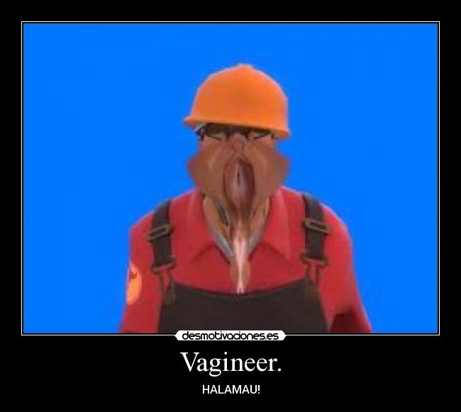 Vagineer. - 