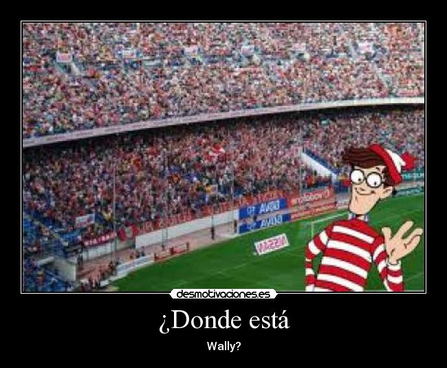 ¿Donde está - Wally?