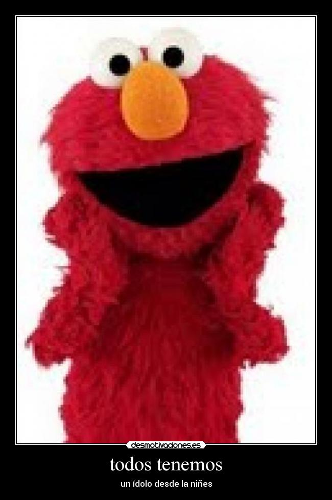 todos tenemos - un ídolo desde la niñes