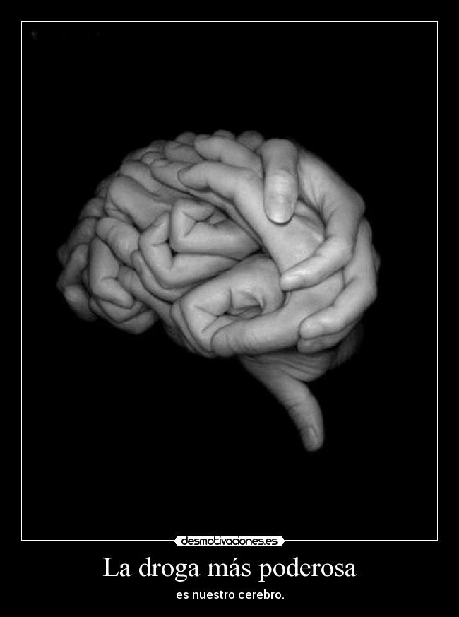 La droga más poderosa -