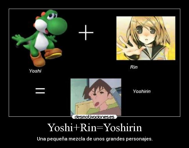 Yoshi+Rin=Yoshirin -