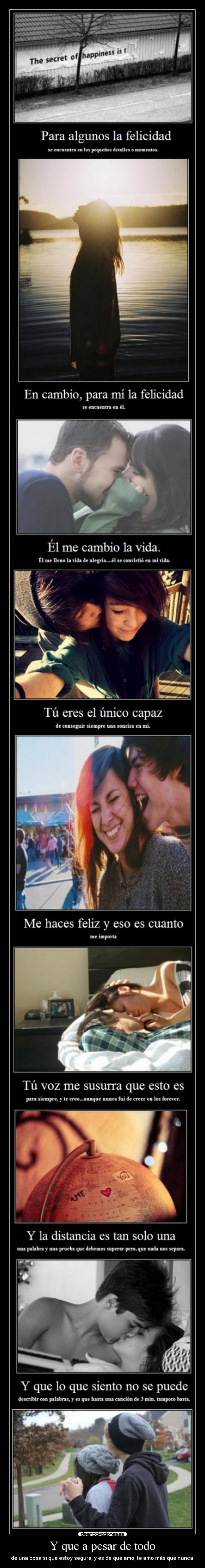 Y que a pesar de todo -